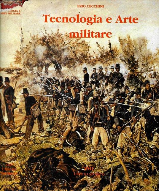 Tecnologia e arte militare - Ezio Cecchini - copertina