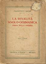 La rivalità Anglo-Germanica