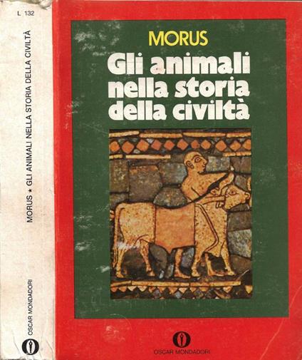 Gli animali nella storia della civiltà - Morus - copertina