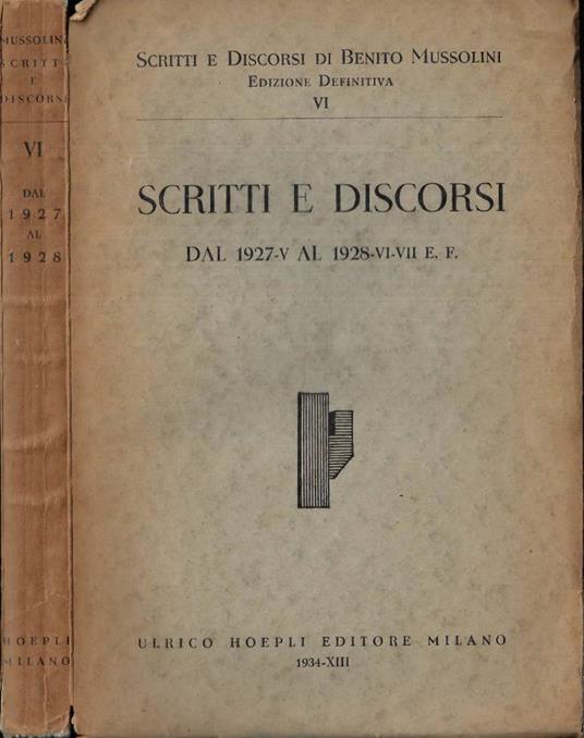 Scritti e discorsi dal 1927 - V al 1928 - VV E. F - Benito Mussolini - copertina