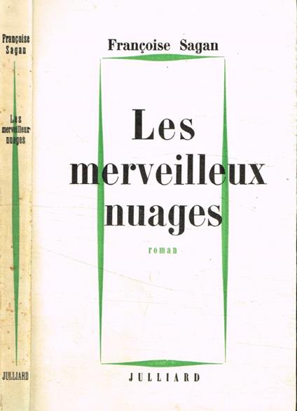 Les merveilleux nuages - Françoise Sagan - copertina