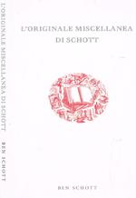 L' originale miscellanea di Schott