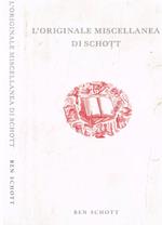 L' originale miscellanea di Schott