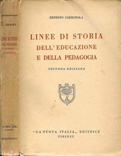 Linee di storia dell'educazione e della pedagogia - Ernesto Codignola - copertina