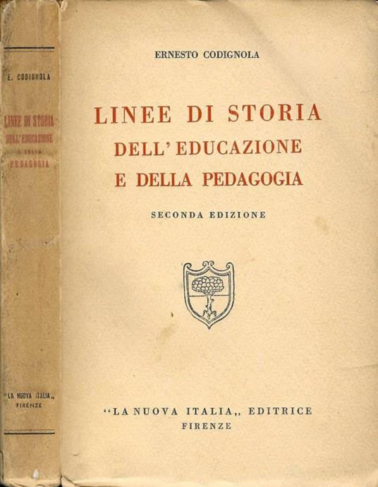 Linee di storia dell'educazione e della pedagogia - Ernesto Codignola - copertina