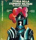 Storia della stupidità militare