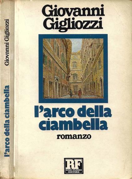 L' arco della ciambella - Giovanni Gigliozzi - copertina