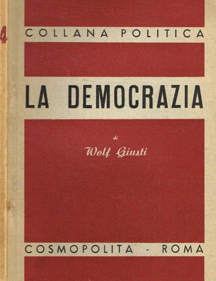 La democrazia - Wolf Giusti - copertina