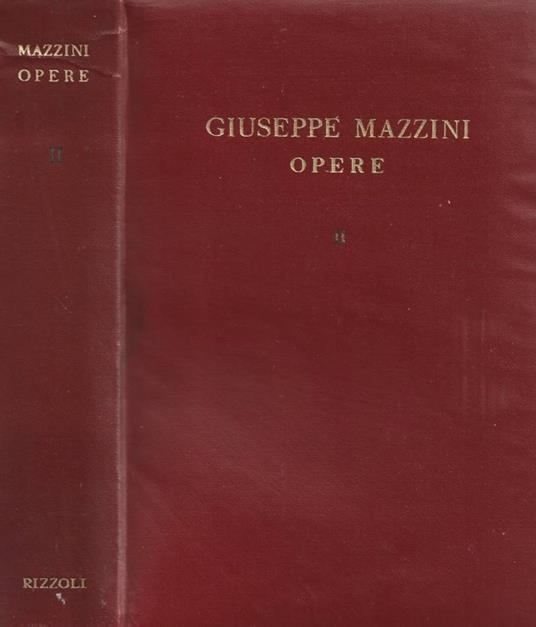 Opere. Vol. II - Giuseppe Mazzini - copertina