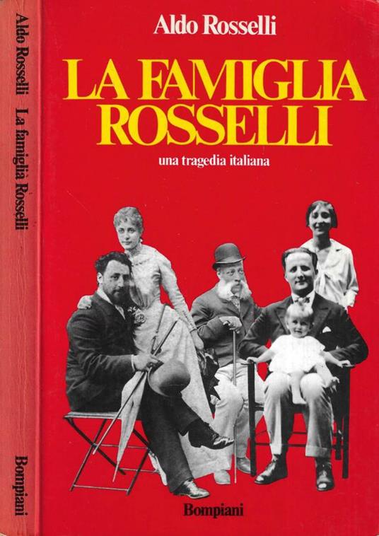 La famiglia Rosselli - Aldo Rosselli - copertina