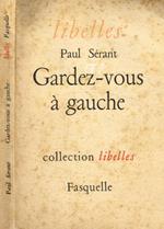 Gardez-vous à gauche