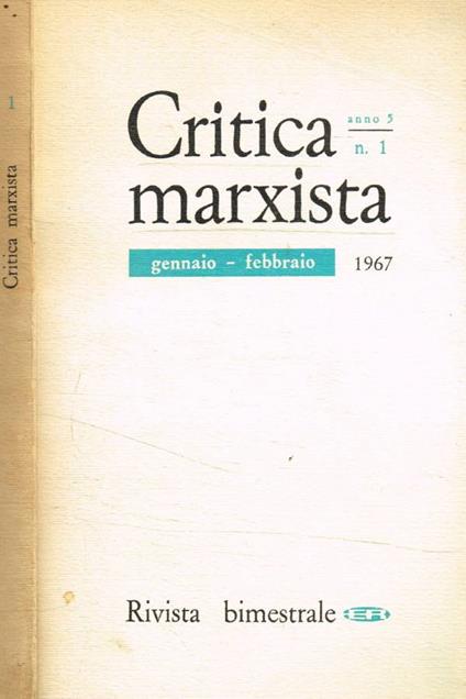 Critica marxista. Rivista bimestrale anno V, n.1, 1967 - Emilio Sereni - copertina