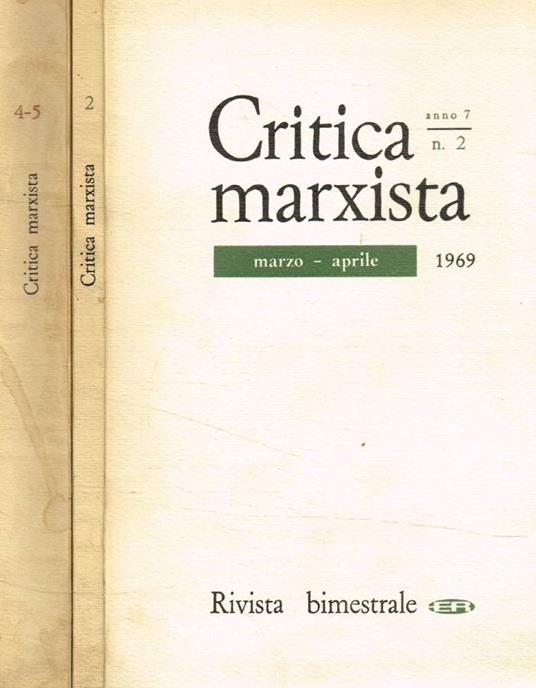 Critica marxista. Rivista bimestrale anno VII, n.2, 4/5, anno 1969 - Emilio Sereni - copertina
