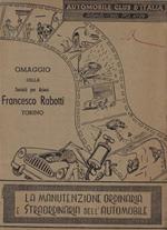 La manutenzione ordinaria e straordinaria dell'automobile
