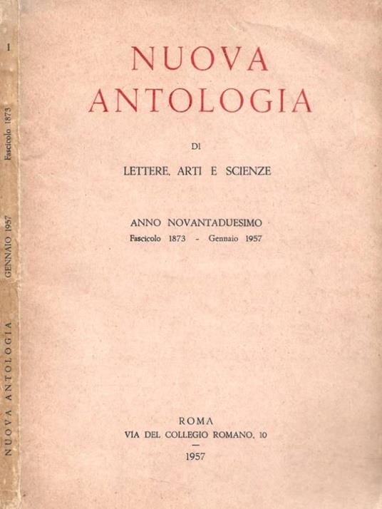 Nuova antologia di lettere, arti e scienze. Anno novantaduesimo, fascicolo 1873, vol. 469, gennaio 1957 - copertina
