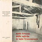 Dalle trincee dello spirito in saio francescano