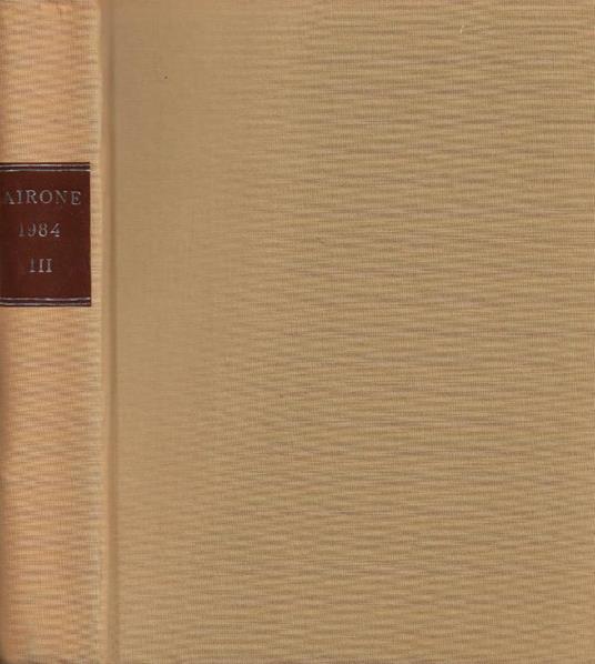 Airone. Vivere la natura, conoscere il mondo. Anno IV - 1984 - N. 41 (Settembre), N. 42 (Ottobre), N. 43 (Novembre), N. 44 (Dicembre) - copertina