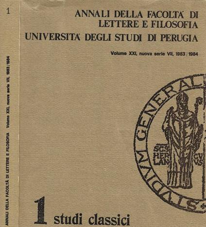 Annali della facoltà di lettere e filosofia. Università degli studi di Perugia. Volume XXI, nuova serie VII, 1983/1984 - copertina