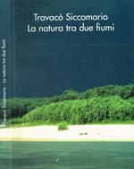 Travacò Siccomario. La natura tra due fiumi