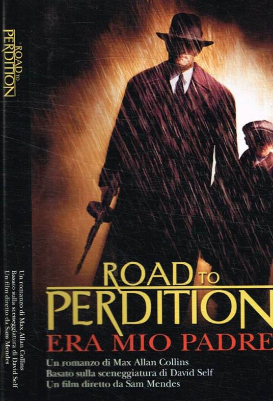 Road to perdition. Era mio padre - Max Collins - copertina