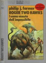 Roger two hawks