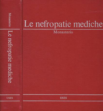 Le nefropatie mediche - Gabriele Monasterio - copertina