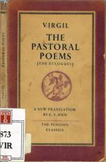 The Pastoral Poems (The Eclogues)