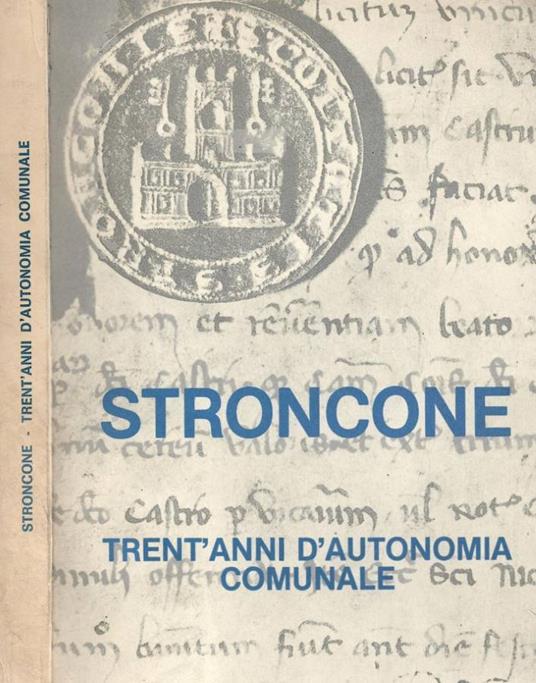 Stroncone. Trent'anni d'autonomia comunale - copertina