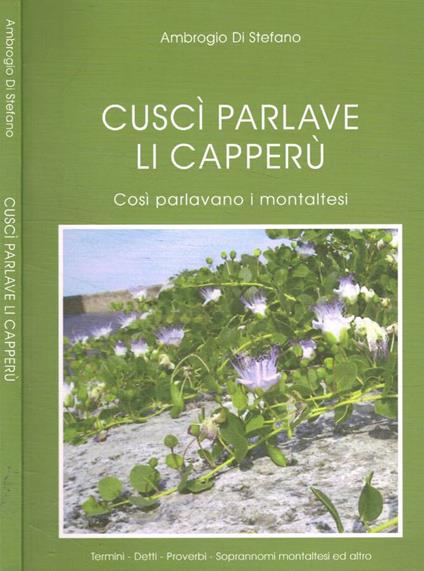 Cuscì parlave li capperù. Così parlavano i montaltesi - copertina