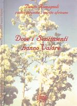 Dove i sentimenti hanno valore