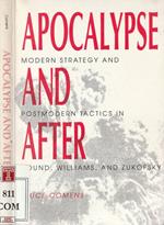 Apocalypse and after
