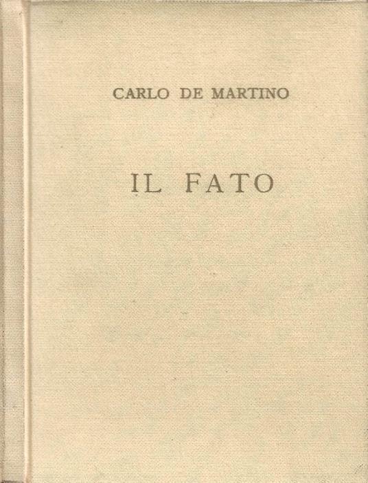 Il Fato. Poesie dal 1948 al 1955 (Autografo) - copertina