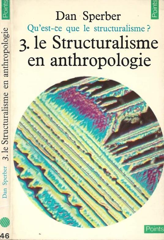 Qu'est-ce que le structuralisme? 3. Le structuralisme en anthropologie - copertina