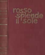 Rosso splende il sole