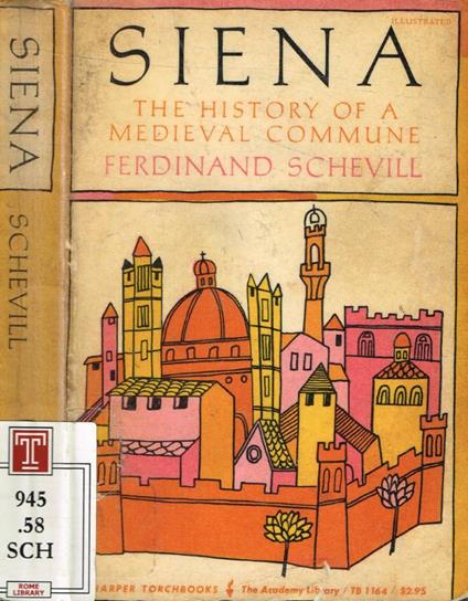 Siena. The history of a mediaeval commune - copertina