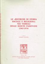 Le ricerche di storia sociale e religiosa nei verbali delle sedute padovane 1965-1974