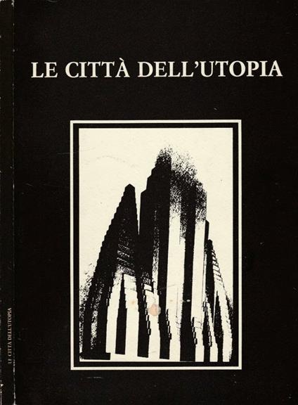 Le città dell'utopia - copertina