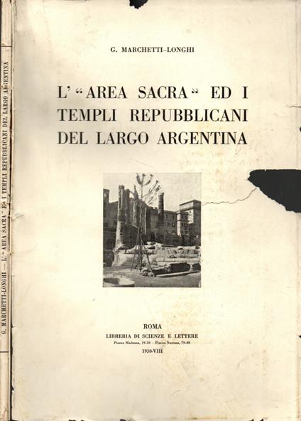 L' Area Sacra ed il Templi Repubblicani del Largo Argentina - copertina