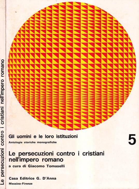 Le persecuzioni contro i cristiani nell'impero romano - copertina