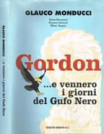 …E vennero i giorni del gufo nero