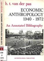 Economic Anthropology 1940 - 1972