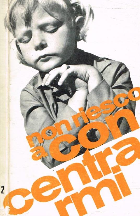 Non riesco a concentrarmi! - copertina