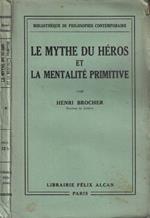 Le mythe du héros et la mentalité primitive
