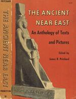 The ancient near east. An anthology of texts and pictures