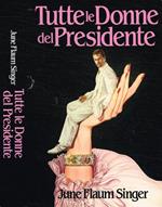 Tutte le donne del Presidente