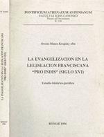 La evangelizacion en la legislacion franciscana Pro Indis siglo XVI
