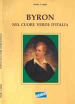 Byron. Nel cuore verde d'Italia