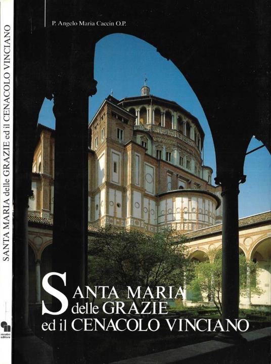 Santa Maria delle Grazie ed il Cenacolo Vinciano - copertina