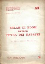 Selah di Edom ovvero Petra dei Nabatei