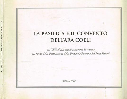 La Basilica e il Convento dell'Ara Coeli - copertina